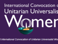 Join the International Convocation of U*U Women Gathering – July 8,&nbsp;2025